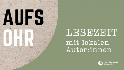 Bild zur Veranstaltung Aufs Ohr – Lesezeit mit lokalen Autor:innen