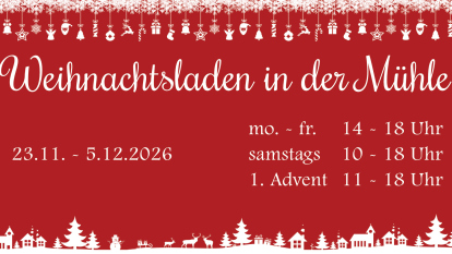 Bild zur Veranstaltung Weihnachtsladen in der Mühle