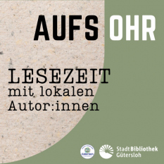 Bild zur Veranstaltung Aufs Ohr – Lesezeit mit lokalen Autor:innen